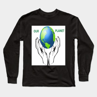 Our planet in our hands. Long Sleeve T-Shirt